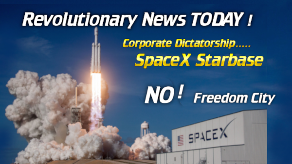 Starbase a SpaceX Freedom City