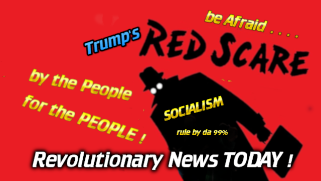 - Revolutionary News Today! Red Political Poster Warning of Socialism, Featuring a Black Silhouette and Bold Phrases Like 'revolutionary News Today!' and 'trump's Red Scare' on a Red Background.