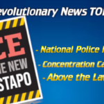 - Revolutionary News Today! Graphic with a Blue Gradient Background Showing a Tilted Poster Reading 'ice is the New Gestapo' and Yellow Bullet-like Lines Listing 'national Police Force', 'concentration Camps', 'above the Law'.